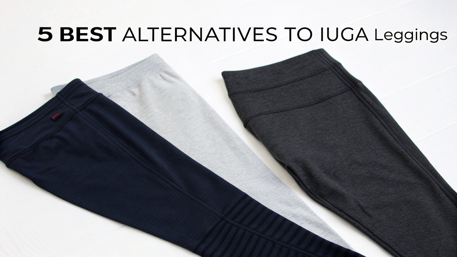 You are currently viewing 5 Best Alternatives To IUGA Leggings: Comfort Meets Performance in These Affordable Options
