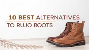 Read more about the article 10 Best Alternatives to Rujo Boots: Premium Cowboy Boot Options That Won’t Break the Bank