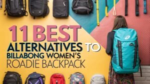 Read more about the article 11 Best Alternatives to Billabong Women’s Roadie Backpack: Top Surf-Style Picks