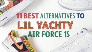 Read more about the article 11 Best Alternatives To Lil Yachty Air Force 1s – Find Your Perfect White Sneaker Match