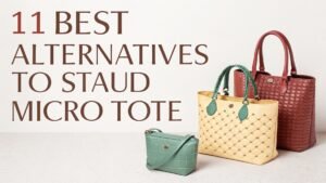 Read more about the article 11 Best Alternatives To Staud Micro Tote: Perfect Compact Bags For Style Lovers