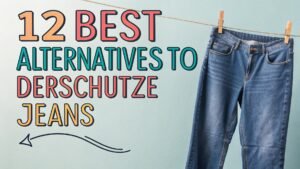 Read more about the article 12 Best Alternatives To Derschutze Jeans: Premium Streetwear Denim