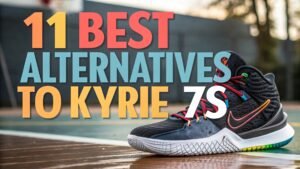 Read more about the article 11 Best Alternatives to Kyrie 7s: Elite Basketball Shoes