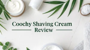 Read more about the article Coochy Shaving Cream Review: Should You Buy It in 2026?