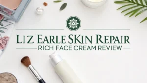 Read more about the article Liz Earle Skin Repair Rich Face Cream Review: The Ultimate Guide