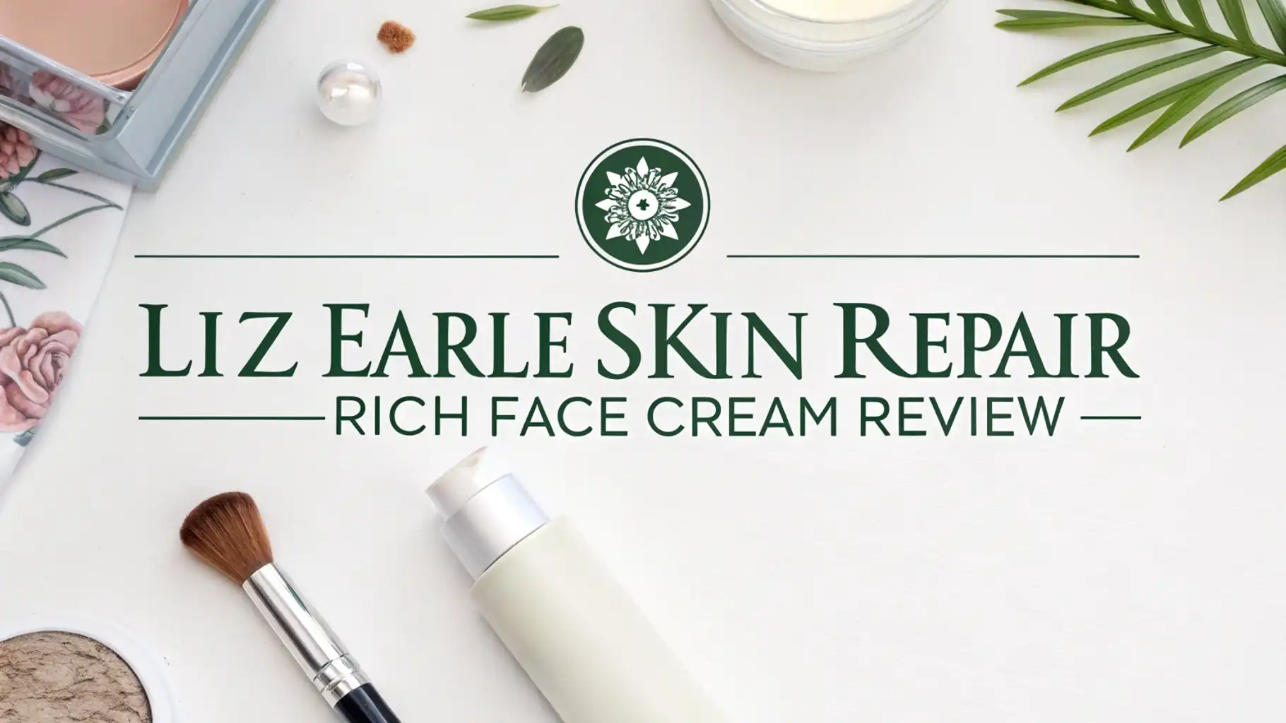 You are currently viewing Liz Earle Skin Repair Rich Face Cream Review: The Ultimate Guide