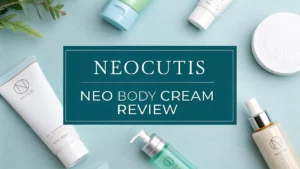 Read more about the article NEOCUTIS Neo Body Cream Review 2026: Recommended by Experts