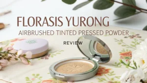 Read more about the article Florasis Yurong Airbrushed Tinted Pressed Powder Review: Complete Guide
