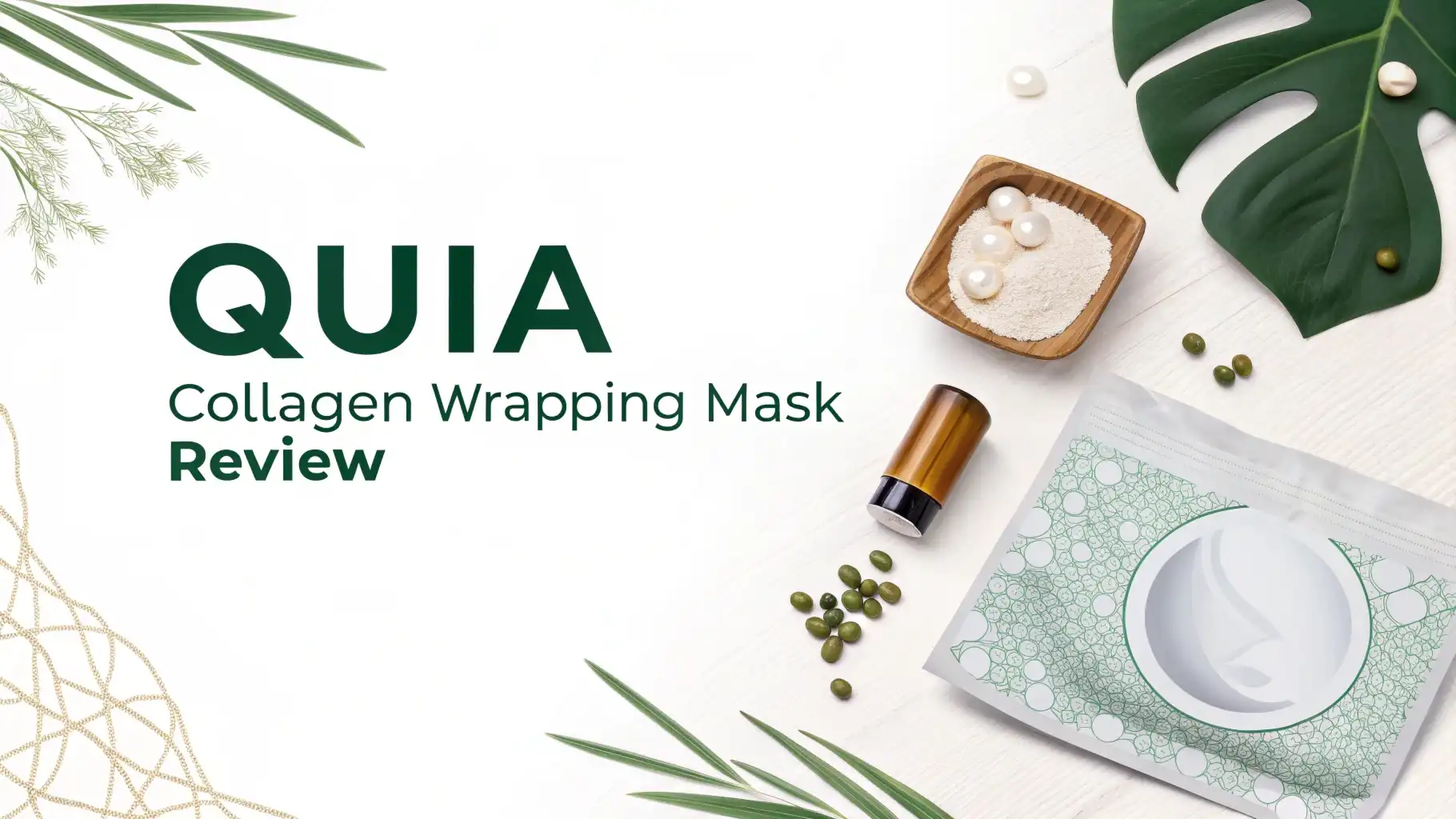 You are currently viewing QUIA Collagen Wrapping Mask Review: Your Complete Guide