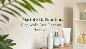 Read more about the article Marini SkinSolutions Bioglycolic Face Cleanser Review 2026: Your Complete Guide