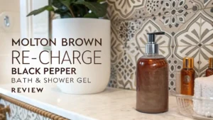 Read more about the article Molton Brown Re-Charge Black Pepper Bath & Shower Gel Review In 2026