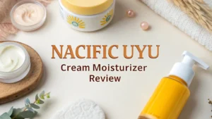 Read more about the article NACIFIC Uyu Cream Moisturizer Review: Worth the Price Tag?