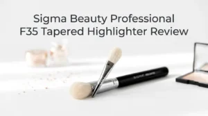 Read more about the article Sigma Beauty Professional F35 Tapered Highlighter Review 2026