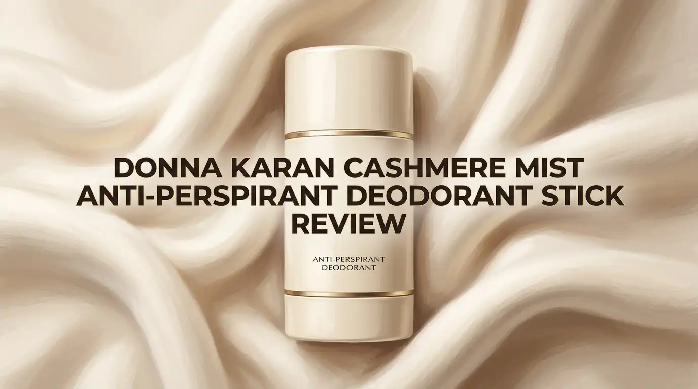Read more about the article Donna Karan Cashmere Mist Anti-Perspirant Deodorant Stick Review 2026