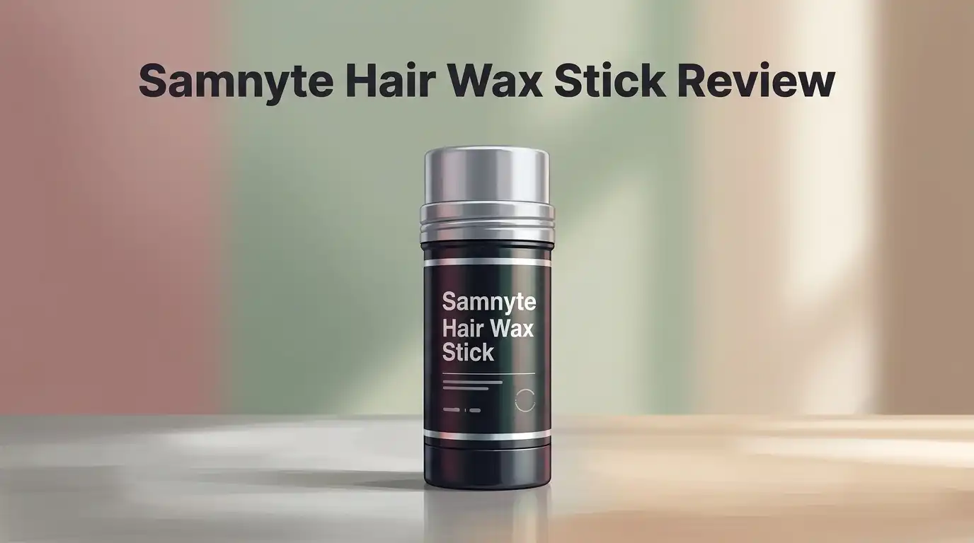 Read more about the article Samnyte Hair Wax Stick Review 2026: Worth Buying?