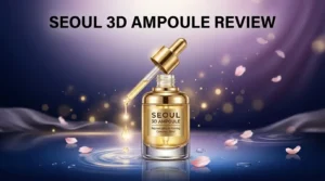 Read more about the article Seoul 3D Ampoule Review 2026: Worth Buying?