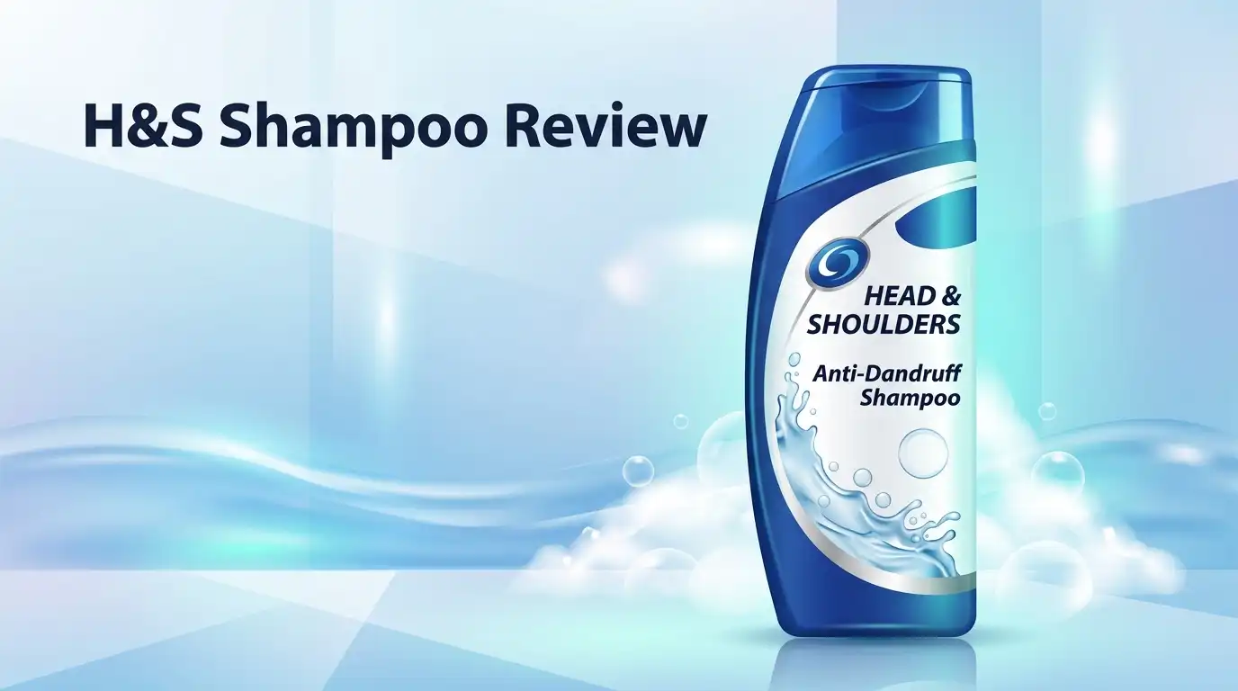 Read more about the article H&S Shampoo Review 2026: Still Worth It?