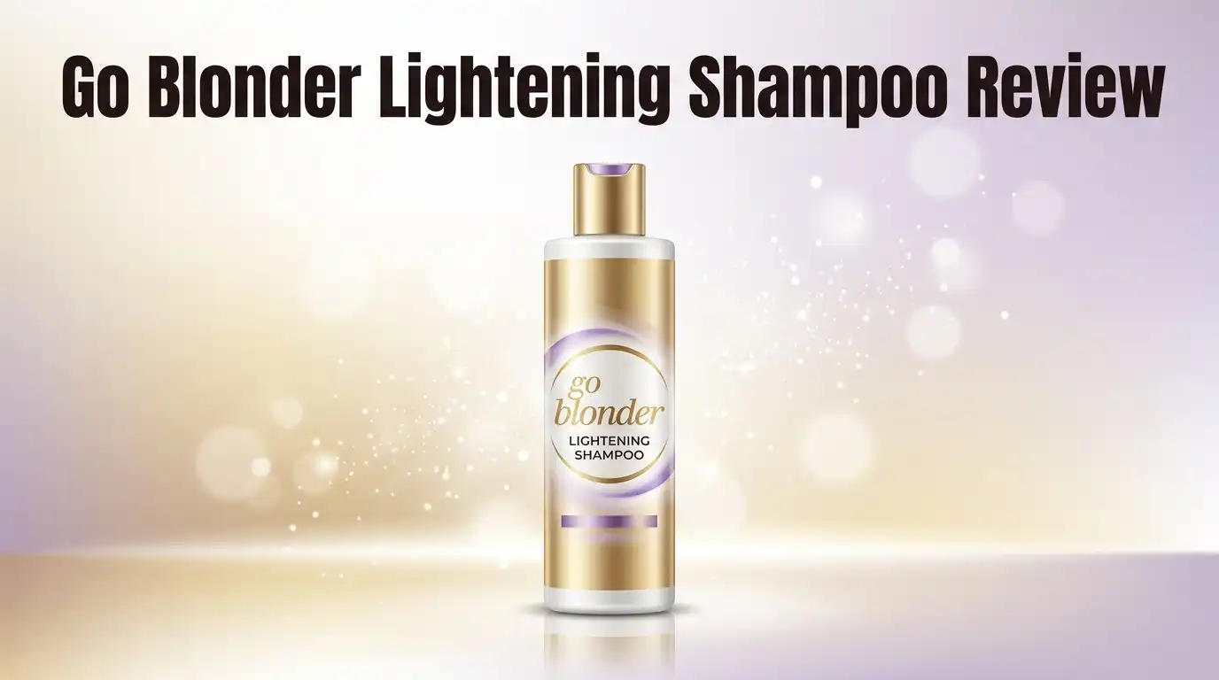 Read more about the article Go Blonder Lightening Shampoo Review 2026: Worth Trying?