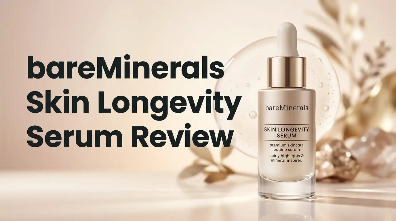 Read more about the article bareMinerals Skin Longevity Serum Review 2026: Worth It?
