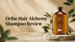 Read more about the article Oribe Hair Alchemy Shampoo Review 2026: Worth It?