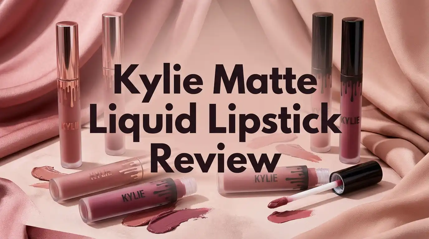 Read more about the article Kylie Matte Liquid Lipstick Review 2026: Still Worth It?
